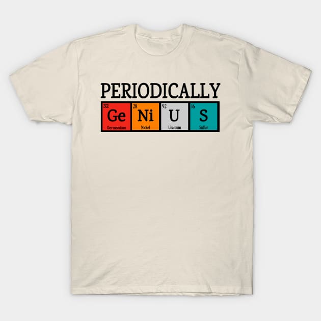 Periodically genius T-Shirt by Kingostore